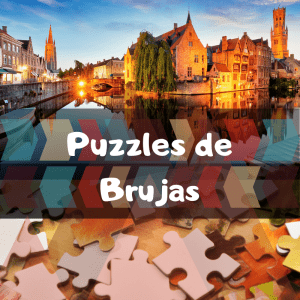 Los mejores puzzles de Brujas - Puzzles de ciudades
