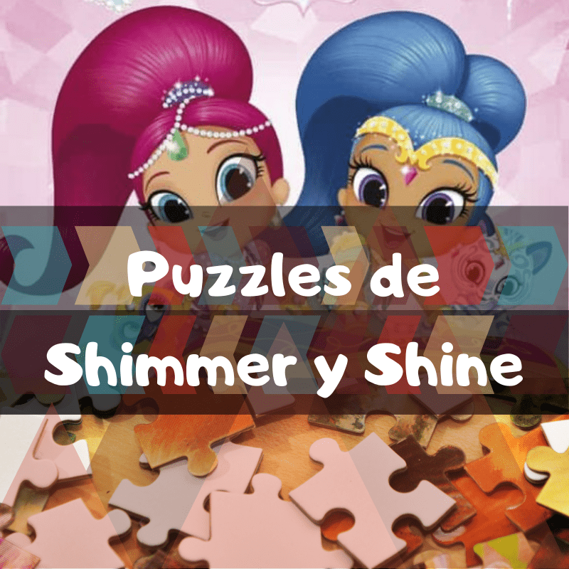 Los mejores puzzles de Shimmer y Shine