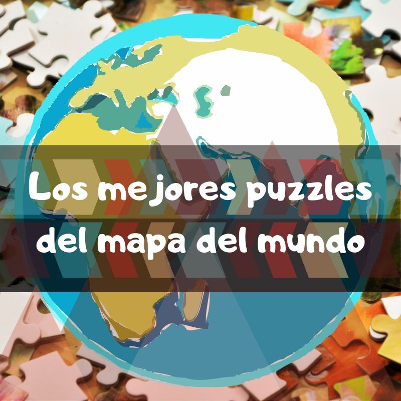 Los mejores puzzles del mapa del mundo