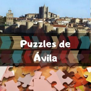 Los mejores puzzles de Ávila - Puzzles de ciudades