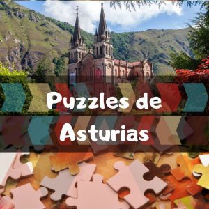 Los mejores puzzles de Asturias - Puzzles de ciudades - Puzzles de Gijón y Oviedo