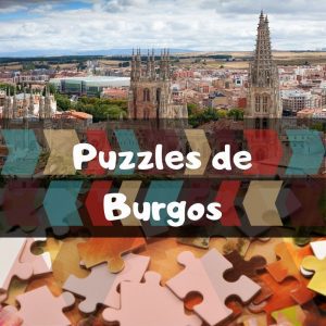 Los mejores puzzles de Burgos en España - Puzzles de Burgos