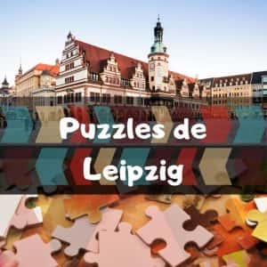 Los mejores puzzles de Leipzig en Alemania - Puzzles de la ciudad de Leipzig