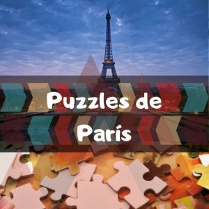 Los mejores puzzles de París - Puzzles de ciudades