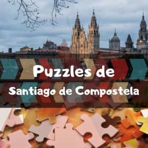 Los mejores puzzles de Santiago de Compostela - Puzzles de ciudades
