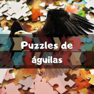 Los mejores puzzles de Ã¡guilas