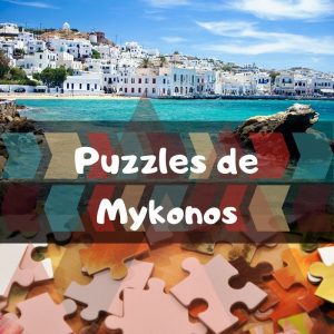 Los mejores puzzles de Mykonos - Puzzles de ciudades