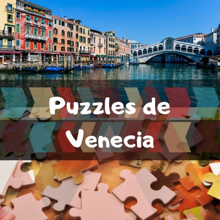 Los mejores puzzles de Venecia - Puzzles de ciudades