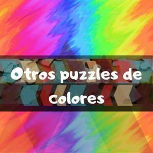 Los mejores puzzles de colores - Otros puzzles coloridos - Puzzles de colores de todo tipo