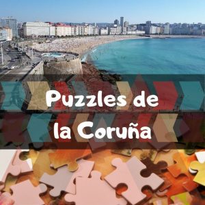 Los mejores puzzles de la Coruña - Puzzles de ciudades españolas