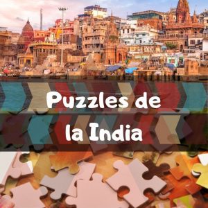 Los mejores puzzles de la India - Puzzles de paisajes naturales de la India - Puzzles del Taj Mahal, el río Ganges y otros lugares de la India
