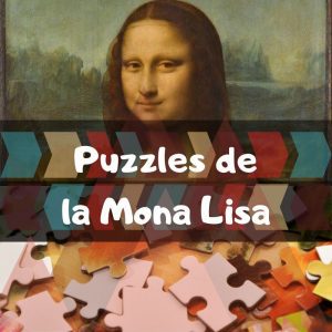 Los mejores puzzles de la mona Lisa - Los mejores puzzles de obras de arte