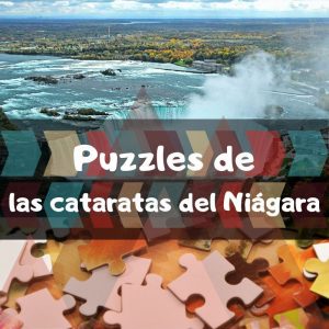 Los mejores puzzles de las cataratas del Niágara - Puzzles de cataratas del mundo - Puzzles de lugares únicos y paisajes