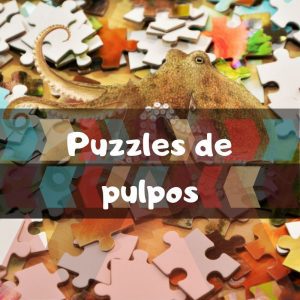 Los mejores puzzles de pulpos