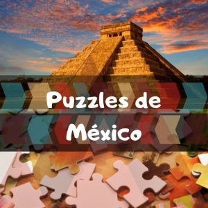 Lee más sobre el artículo Los mejores puzzles de México