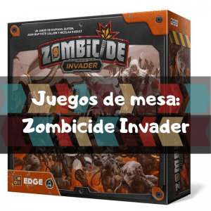 Comprar Zombicide Invader - Juegos de mesa de aventuras