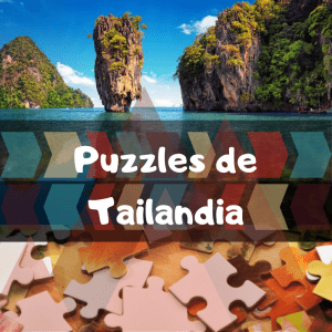 Los mejores puzzles de Tailandia - Puzzles de paisajes naturales de Tailandia - Puzzles del país de Tailandia