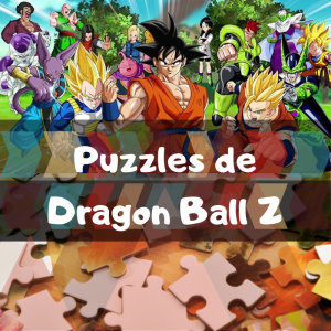 Los mejores puzzles de Dragon Ball Z - Puzzles de series de anime de televisión - Puzzles de Dragon Ball Z