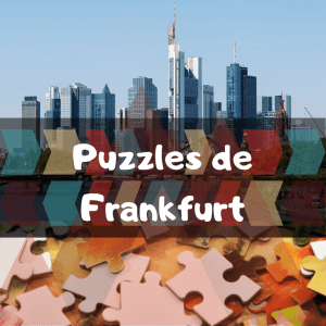 Los mejores puzzles de Frankfurt - Puzzles de ciudades