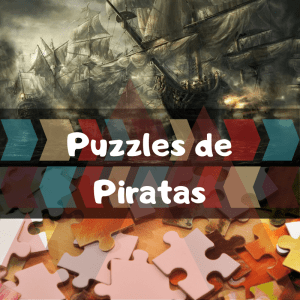 Los mejores puzzles de Piratas - Puzzles de Piratas - Puzzle de Piratas del Caribe - Puzzle de barcos pirata
