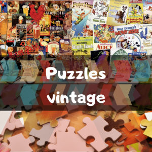 Los mejores puzzles de estilo vintage - Puzzles vintage - Puzzle de estilo retro - vintage