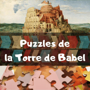 Los mejores puzzles de la Torre de Babel - Puzzles de monumentos de la torre de Babel - Puzzles de Babilonia