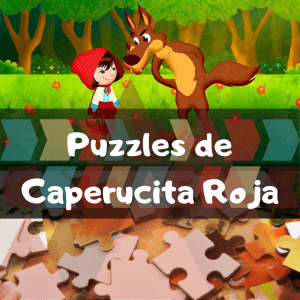 Los mejores puzzles del Caperucita Roja - Puzzles de la Caperucita Roja - Puzzle de Caperucita Roja