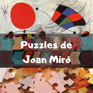 Lee más sobre el artículo Los mejores puzzles de Joan Miró