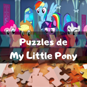 Lee más sobre el artículo Los mejores puzzles de My Little Pony