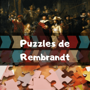 Los mejores puzzles de Rembrandt - Los mejores puzzles de obras de arte