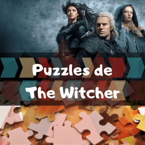Los mejores puzzles de The Witcher - Puzzles de The Witcher - Puzzle de The Witcher