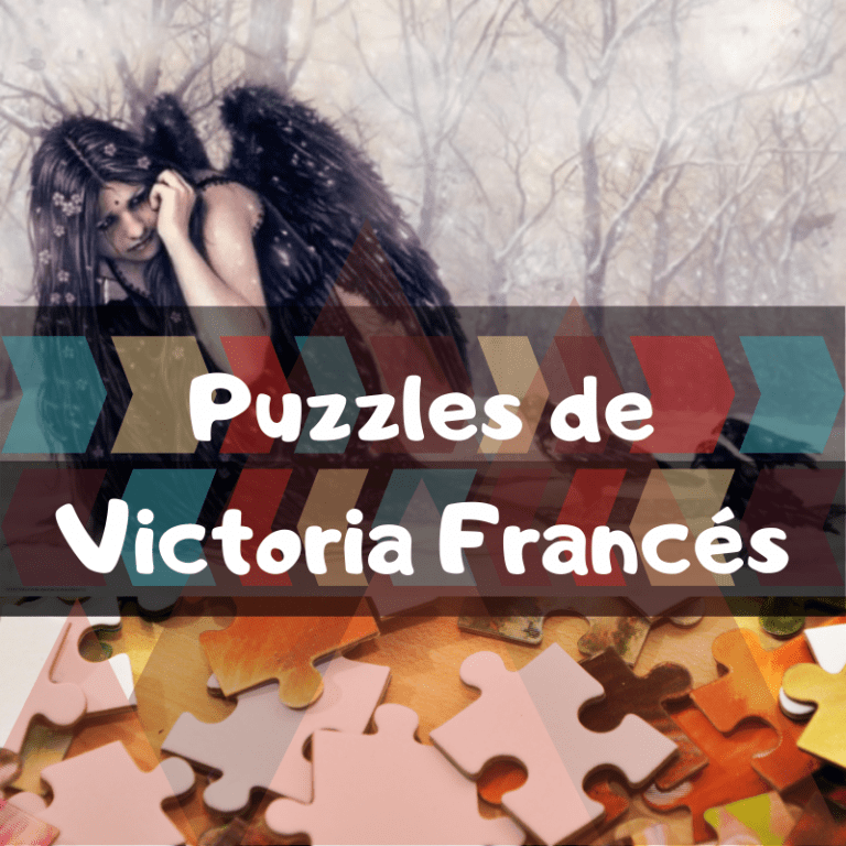 Lee más sobre el artículo Los mejores puzzles de Victoria Francés