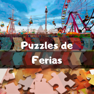 Los mejores puzzles de ferias - Puzzles de ferias - Puzzle de ferias y norias