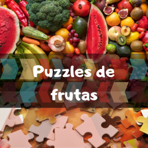 Los mejores puzzles de frutas y verduras - Puzzles de la Leyenda de frutas y verduras - Puzzle de frutas y verduras