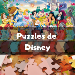 Los mejores puzzles de personajes de Disney - Puzzles de grupos de personajes de Disney - Puzzle de Disney - Rompecabezas de Disney