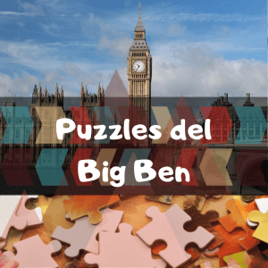 Los mejores puzzles del Big Ben - Puzzles de monumentos de Big Ben de Londres - Puzzles del Big Ben de Londres