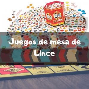 Juegos de mesa de Lince - Los mejores juegos de mesa del Lince de velocidad y agilidad visual