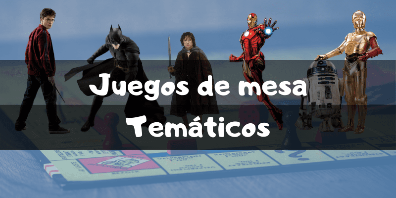 Juegos de mesa temáticos - Los mejores juegos de mesa - Juegosdemesaypuzzles.com