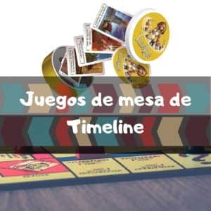 Juegos de mesa de Timeline - Los mejores juegos de mesa del Timeline educativos y cartas