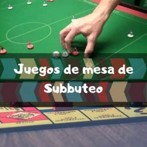 Juegos de mesa de Subbuteo de fÃºtbol - Los mejores juegos de mesa de Subbuteo