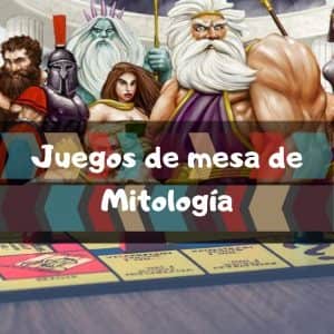 Juegos de mesa de mitología - Los mejores juegos de mesa mitológicos