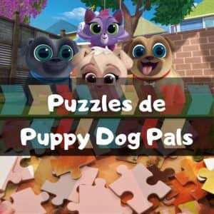 Lee más sobre el artículo Los mejores puzzles de Puppy Dog Pals