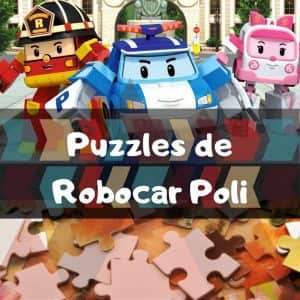 Los mejores puzzles de Robocar Poli - Puzzles de Robocar Poli- Puzzle de Robocar Poli