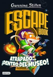 Escape book. Atrapado dentro del museo de Geronimo Stilton - Los mejores Escape Book