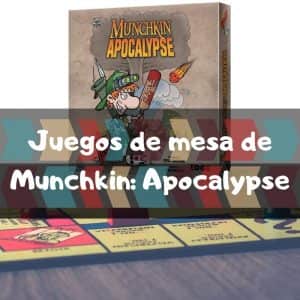 Juegos de mesa de Munchkin Apocalypse - Los mejores juegos de mesa de cartas de Munchkin de rol