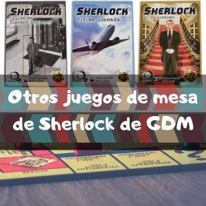 Otros juegos de mesa de Sherlock de GDM Games