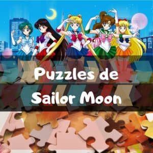 Los mejores puzzles de Sailor oon - Puzzles de Sailor Moon - Puzzle de Sailor Moon
