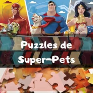 Los mejores puzzles de Super-Pets - Puzzles de las aventuras de Super Mascotas