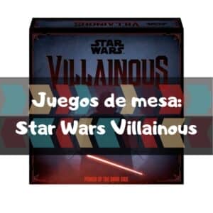 Lee más sobre el artículo Juego de mesa: Star Wars Villainous