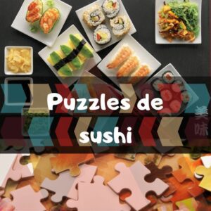 Lee más sobre el artículo Los mejores puzzles de sushi